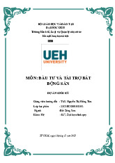 Dự án cuối kỳ môn Đầu tư và tài trợ bất động sản | Đại học Kinh tế Thành phố Hồ Chí Minh