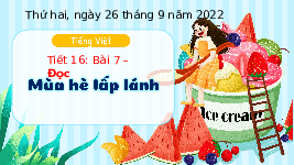 Giáo án điện tử Tiếng Việt 3 Tập 1 Bài 7 Kết nối tri thức: Mùa hè lấp lánh - Đọc