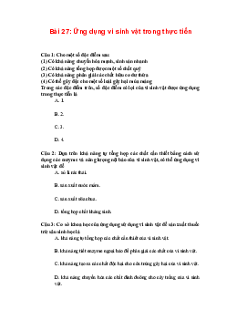 Trắc nghiệm Sinh học 10 Bài 27: Ứng dụng vi sinh vật trong thực tiến | Chân trời sáng tạo