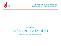 Bài giảng kiến trúc máy tính | Trường Đại học Công nghệ thành phố Hồ Chí Minh