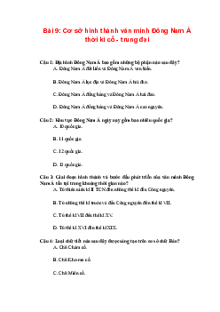 Trắc nghiệm Lịch sử 10 Bài 9: Cơ sở hình thành văn minh Đông Nam Á thời kì cổ - trung đại | Kết nối tri thức