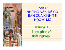 Chương III Lạm phát và thất nghiệp môn Kinh tế học vĩ mô   | Học viện Nông nghiệp Việt Nam