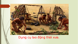 Giáo án điện tử Khoa học tự nhiên 6 bài 12 Kết nối tri thức : Một số vật liệu