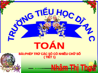 Giáo án điện tử Toán 4 Cánh diều: Phép trừ các số có nhiều chữ số