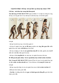 Giải Sử 10 Bài 3: Sử học với các lĩnh vực khoa học khác CTST