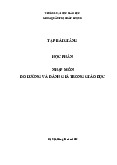 Giáo trình môn Nhập môn đo lường và đánh giá trong giáo dục | Đại học Sư phạm Hà Nội 2