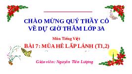 Giáo án điện tử Tiếng Việt 3 Tập 1 Bài 7 Kết nối tri thức: Mùa hè lấp lánh - Đọc