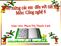 Giáo án điện tử Công nghệ 6 Bài 4 Kết nối tri thức: Thực phẩm và dinh dưỡng
