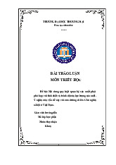 Nội dung quy luật quan hệ sản xuất phải phù hợp với tính chất và trình độ của lực lượng sản xuất | Bài thảo luận triết học Mác Lênin