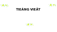 Giáo án điện tử Tiếng việt 1 bài 4 Chân trời sáng tạo : ng ngh