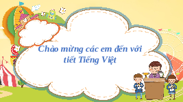 Giáo án điện tử Tiếng Việt 2 Tập 1 Bài 6 Kết nối tri thức: Một giờ học - Viết