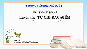 Giáo án điện tử Tiếng Việt 3 Tập 1 Bài 6 Kết nối tri thức: Tập nấu ăn - Luyện tập