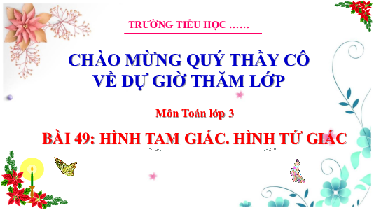 Bài 49: Hình tam giác. Hình tứ giác | Bài giảng PowerPoint Toán 3 | Cánh Diều