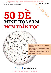 50 đề minh hoạ 2024 môn Toán -1