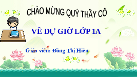 Giáo án điện tử Tiếng việt 1 bài 3 Chân trời sáng tạo : Cùng vui chơi