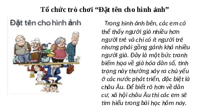 Bài giảng điện tử Địa Lí 7  Kết nối tri thức với cuộc sống - Bài 2 Đặc điểm dân cư xã hội Châu Âu