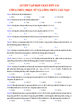 Trắc nghiệm luyện tập hợp chất hữu cơ công thức phân tử và công thức cấu tạo (có đáp án)