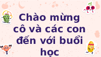 Giáo án điện tử TN&XH 3 Bài 18 Kết nối tri thức: Cơ quan tiêu hoá
