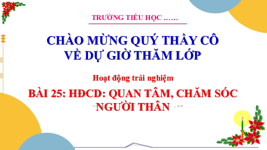 Chủ đề 7: Gia đình yêu thương - Tuần 25: Sinh hoạt công dân | Bài giảng PowerPoint Hoạt động trải nghiệm 3 | Cánh Diều