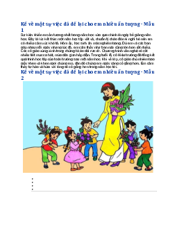 Viết đoạn văn kể về một sự việc đã để lại cho em nhiều ấn tượng trong năm học vừa qua - Tập làm văn lớp 3 Kết nối tri thức