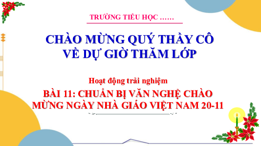 Chủ đề 3: Em yêu lao động - Tuần 11: Sinh hoạt lớp | Bài giảng PowerPoint Hoạt động trải nghiệm 3 | Cánh Diều