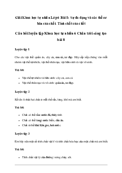 Giải Khoa học tự nhiên 6 Bài 8: Sự đa dạng và các thể cơ bản của chất, Tính chất của chất | Chân Trời Sáng Tạo