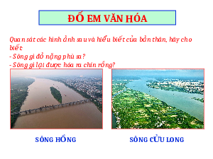 Bài giảng điện tử Địa lí 8 Bài 8 Chân trời sáng tạo : Đặc điểm thủy văn