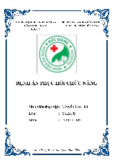 Báo cáo Bệnh án phục hồi chức năng môn Bệnh học | Trường Đại học Kinh Doanh và Công Nghệ Hà Nội