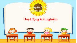 Giáo án điện tử Hoạt động trải nghiệm 1 bài 5 Chân trời sáng tạo : Sở thích của em và bạn