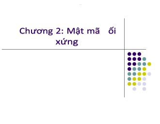 Chương 2: Mật mã đối xứng |An toàn thông tin | Đại học Thủy Lợi