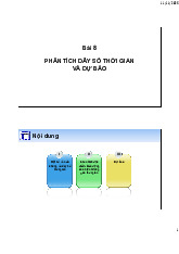 Bài 8: Phân Tích Dãy Số Thời Gian và Dự Báo môn Thống kê trong kinh tế và kinh doanh | Trường Đại học Kinh Tế Quốc Dân