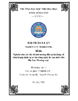 Bài thảo luận: "Nghiên cứu các yếu tố ảnh hưởng đến sự hài lòng về chất lượng dịch vụ xe ôm công nghệ Be của sinh viên Đại học Thương mại"