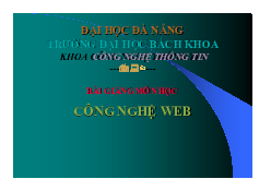 Chương 1 - Internet và web - Công nghệ Website | Đại học Bách Khoa, Đại học Đà Nẵng