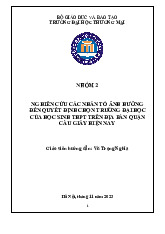 Nghiên cứu nhằm xác định và đánh giá các nhân tố ảnh hưởng đến quyết định chọn trường đại học của học sinh THPT | Bài thảo luận Phương pháp nghiên cứu khoa học