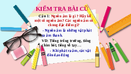 Giáo án điện tử Khoa học tự nhiên 7 bài 13 Chân trời sáng tạo : Độ to và độ cao của âm