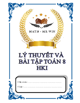 Lý thuyết và bài tập Toán 8 học kì 1 (Chân Trời Sáng Tạo)