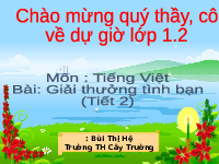 Giáo án điện tử Tiếng việt 1 bài 4 Chân trời sáng tạo : Giải thưởng tình bạn