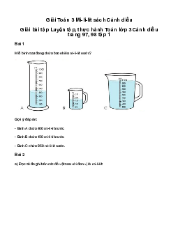 Mi-li-lít: Giải bài tập Luyện tập, thực hành Toán lớp 3 Cánh diều trang 97, 98 tập 1