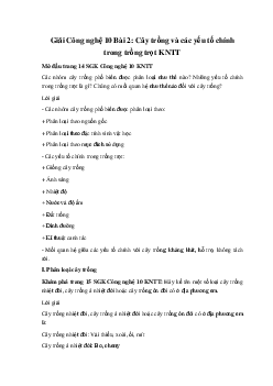 Giải Công nghệ 10 Bài 2: Cây trồng và các yếu tố chính trong trồng trọt KNTT