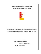 Báo cáo thí nghiệm cà phê cacao_Phạm An Sơn| Môn Công nghệ sản phẩm nhiệt đới| Trường Đại học Bách Khoa Hà Nội