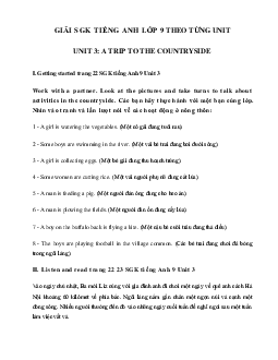 Giải Unit 3 lớp 9: A trip to the countryside hệ 7 năm