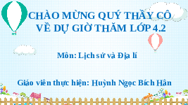 Giáo án điện tử Lịch sử và địa lí 4 Bài 9 Cánh diều: Thăng Long - Hà Nội