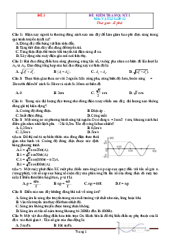 Bộ đề thi học kỳ 1 Vật lí 12 (có đáp án)