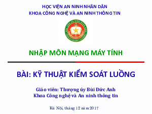 Bài giảng Kỹ thuật kiểm soát luồng | Học viện An ninh Nhân dân