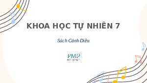 Giáo án điện tử Khoa học tự nhiên 7 Bài 10 Cánh diều:  Biên độ, tần số, độ cao và độ to của âm