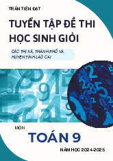 Đề thi HSG Toán 9 năm 2024 – 2025 các thị xã, thành phố và huyện tỉnh Lào Cai