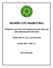 Tên đề tài: nhu cầu thời trang của sinh viên học viện nông nghiệp việt nam môn Chuyên ngành Marketing | Học viện Nông nghiệp Việt Nam