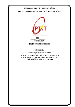 Tiểu luận môn Triết học Mác - Lenin nội dung "Triết học về con người" | Học viện Công nghệ Bưu chính Viễn thông