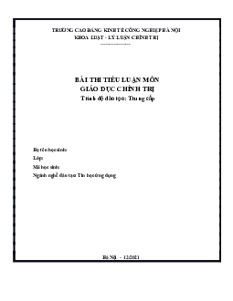 Bài tiểu luận môn Giáo dục chính trị | Trường Cao đẳng Kinh tế Công nghiệp Hà Nội