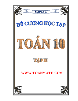 Đề cương học tập môn Toán lớp 10 – Lê Văn Đoàn (Tập 2)